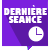 Derni&egrave;re s&eacute;ance