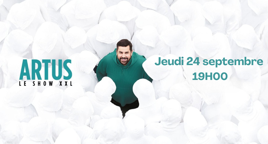 actualité ARTUS – LE SHOW XXL AU CINEMA