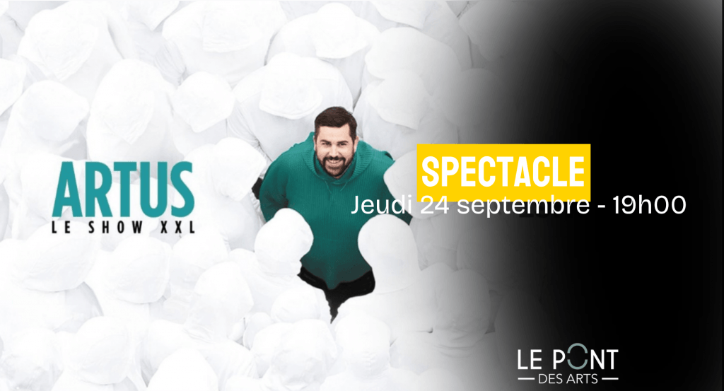 actualité ARTUS – LE SHOW XXL AU CINEMA
